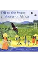 Off to the Sweet Shores of Africa
