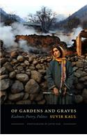 Of Gardens and Graves