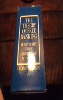 The Theory of Free Banking
