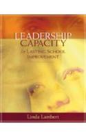 Leadership Capacity for Lasting School Improvement