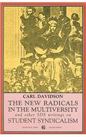 New Radicals in the Multiversity and Other SDS Writings on Student Syndicalism