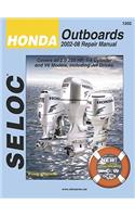 Honda Outboards 2002-08 Repair Manual: 2.0-225 HP, 1-4 Cylinder & V6 Models