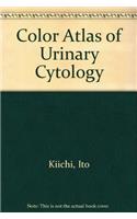 Color Atlas of Urinary Cytology