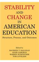 Stability and Change in American Education