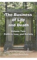 The Business of Life and Death Volume 2