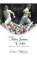 Indian Summer of Cricket