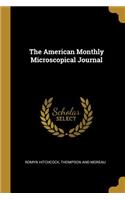 The American Monthly Microscopical Journal