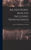 Isentropic Analysis Including Frontogenesis