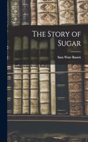 Story of Sugar