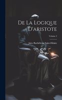 De La Logique D'aristote; Volume 2