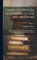 Character Sketches of Romance Fiction and the Drama