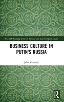 Business Culture in Putin's Russia