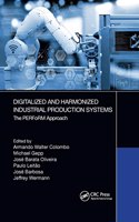 Digitalized and Harmonized Industrial Production Systems