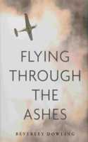 Flying Through the Ashes