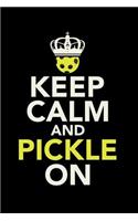 Keep Calm And Pickle On: 120 Pages I 6x9 I Karo I Funny Pickleball Gifts for Sport Enthusiasts