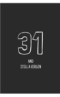 31and still a virgin