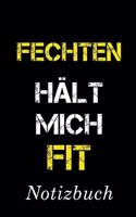 Fechten Hält Mich Fit Notizbuch