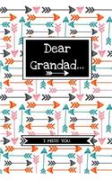 Dear Grandad...: Grief Journal Notebook For Grieving, Remembering And Mourning Your Grandpa - Bereavement Memorial Gift