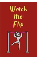 Watch Me Flip