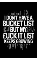 My Fu** It List Keeps Growing