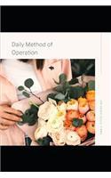 Daily Method of Operation