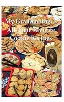 My Grandmother's All-Time Favorite Cookie Recipes