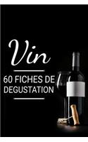 Vin - 60 fiches de dégustation