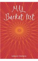 My Bucket List: A Motivational Journal for My Accomplishments