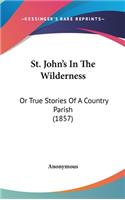 St. John's In The Wilderness