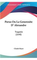 Porus Ou La Generosite D' Alexandre