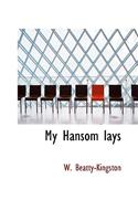 My Hansom Lays