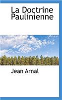 La Doctrine Paulinienne