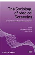 The Sociology of Medical Screening
