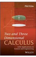 Two and Three Dimensional Calculus