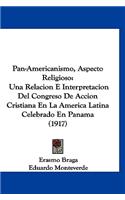 Pan-Americanismo, Aspecto Religioso