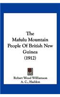 Mafulu Mountain People Of British New Guinea (1912)
