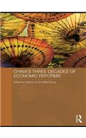 China's Three Decades of Economic Reforms