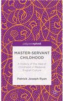 Master-Servant Childhood