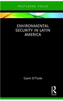 Environmental Security in Latin America