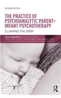 Practice of Psychoanalytic Parent-Infant Psychotherapy