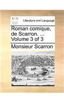 Roman Comique, de Scarron. ... Volume 3 of 3