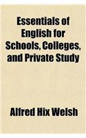 Essentials of English for Schools, Colleges, and Private Study: (English)