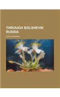 Through Bolshevik Russia