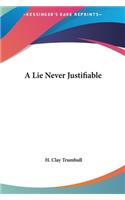 A Lie Never Justifiable