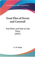 Trout Flies of Devon and Cornwall