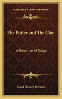 The Potter and The Clay