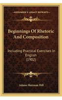 Beginnings Of Rhetoric And Composition