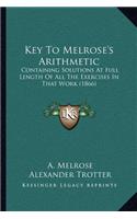 Key To Melrose's Arithmetic