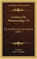 Lectures on Pharmacology V2
