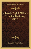 French-English Military Technical Dictionary (1899)
